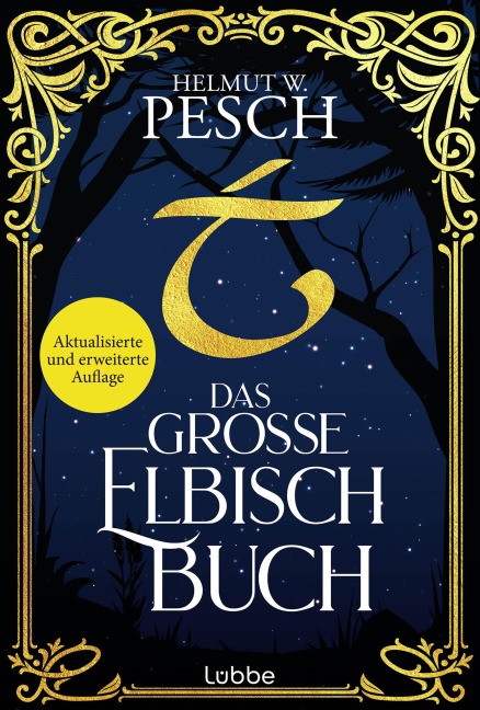 Neuauflage des Standardwerks der Elbensprachen, überarbeitet und ergänzt um die neusten Erkenntnisse der Tolkien-Forschung - Helmut W. Pesch