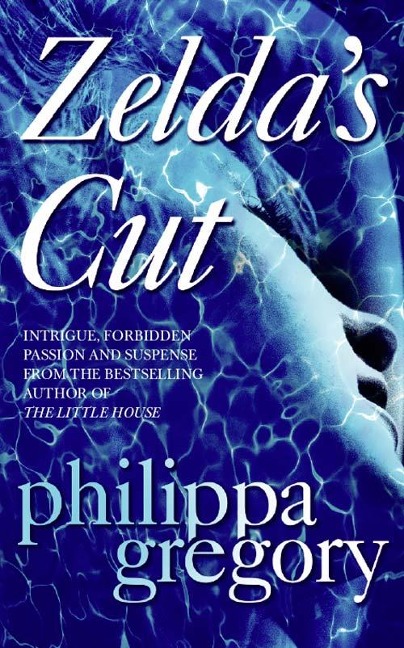 Zelda's Cut - Philippa Gregory