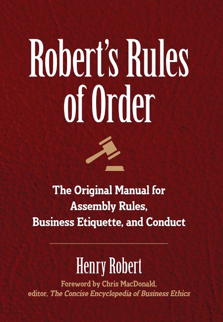 Robert's Rules of Order - Henry Robert