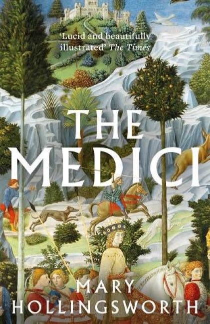 The Medici - Mary Hollingsworth
