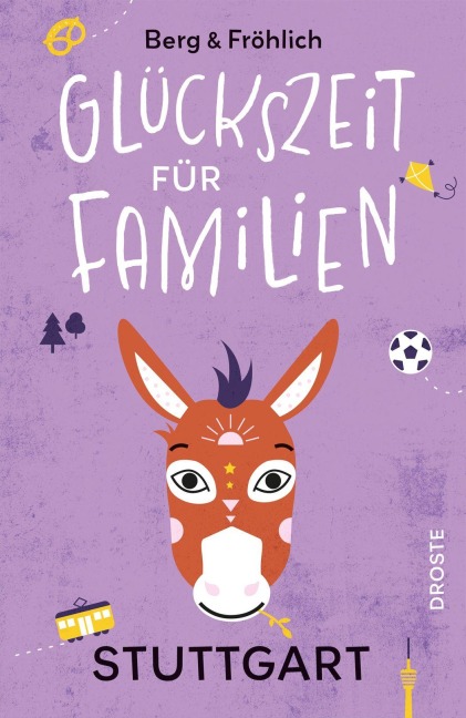 Glückszeit für Familien - Stuttgart - Daniela Berg, Mareike Fröhlich