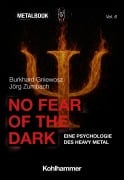 Cover-Bild zum Titel 'No Fear of the Dark' von 'Burkhard Gniewosz, Jörg Zumbach'