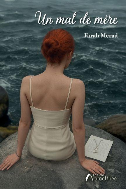 Un mal de mère - Farah Merad