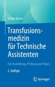 Cover-Bild zum Titel 'Transfusionsmedizin für Technische Assistenten' von 'Ulrike Kaiser'