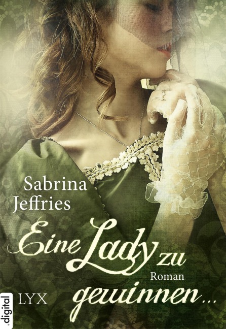 Eine Lady zu gewinnen ... - Sabrina Jeffries