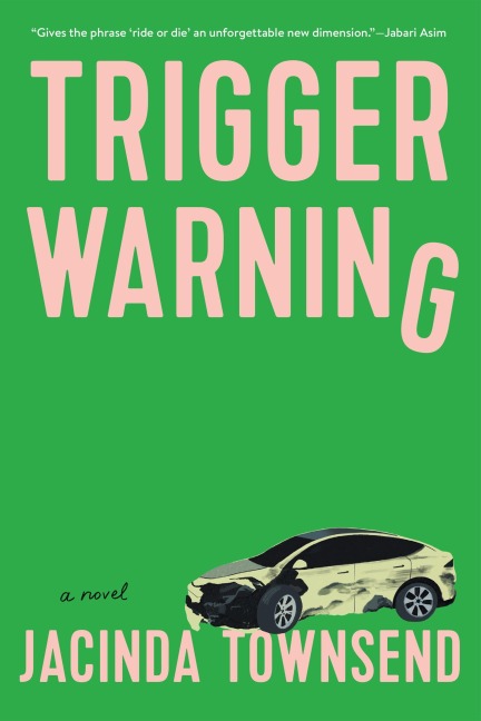 Trigger Warning - Jacinda Townsend