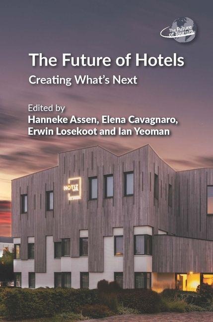The Future of Hotels - 