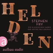 Cover-Bild zum Titel 'Helden - Die klassischen Sagen der Antike neu erzählt' von 'Stephen Fry'