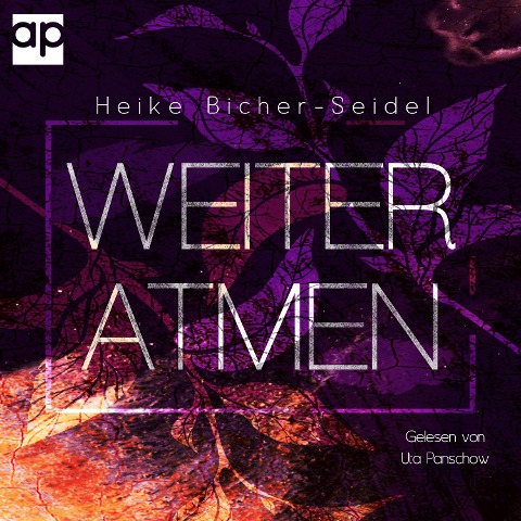 Weiteratmen - Heike Bicher-Seidel