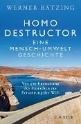 Cover-Bild zum Titel 'Homo destructor' von 'Werner Bätzing'