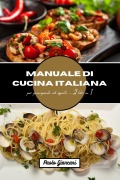 Cover-Bild zum Titel 'Manuale di cucina italiana per principianti ed esperti' von 'Paolo Giancani'