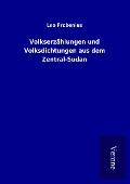 Cover-Bild zum Titel 'Volkserzählungen und Volksdichtungen aus dem Zentral-Sudan' von 'Leo Frobenius'