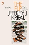 Cover-Bild zum Titel 'The Flip' von 'Jeffrey J. Kripal'