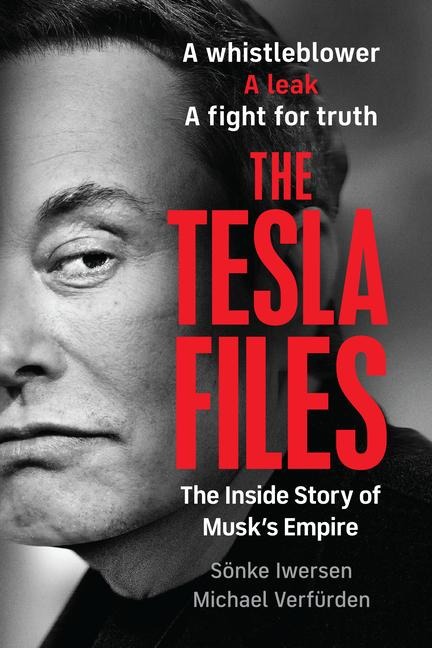 The Tesla Files - Sönke Iwersen, Michael Verfürden