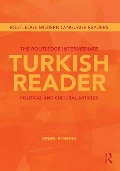 Cover-Bild zum Titel 'The Routledge Intermediate Turkish Reader' von 'Senel Symons'