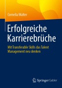 Cover-Bild zum Titel 'Erfolgreiche Karrierebrüche' von 'Cornelia Walter'