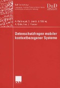 Cover-Bild zum Titel 'Datenschutzfragen mobiler kontextbezogener Systeme' von 'Alexander Roßnagel, Silke Jandt, Jürgen Müller, Andreas Gutscher, Jessica Heesen'