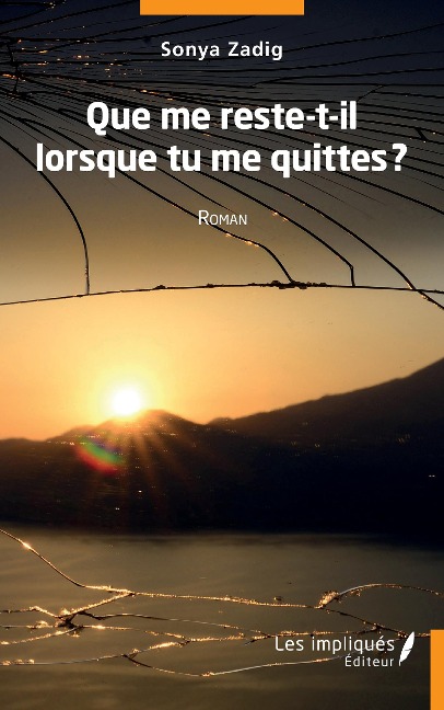 Que me reste t'il quand tu me quittes ? - Zadig