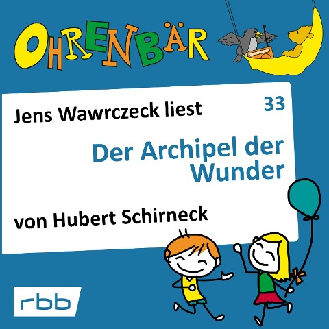 Der Archipel der Wunder - Hubert Schirneck