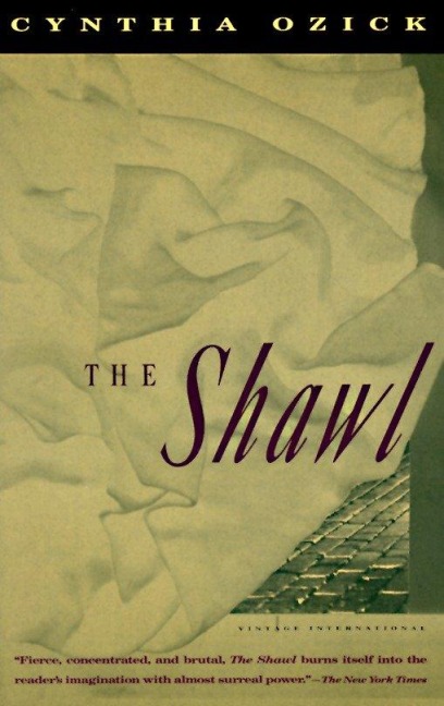 The Shawl - Cynthia Ozick