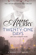 Cover-Bild zum Titel 'Twenty-One Days (Daniel Pitt Mystery 1)' von 'Anne Perry'