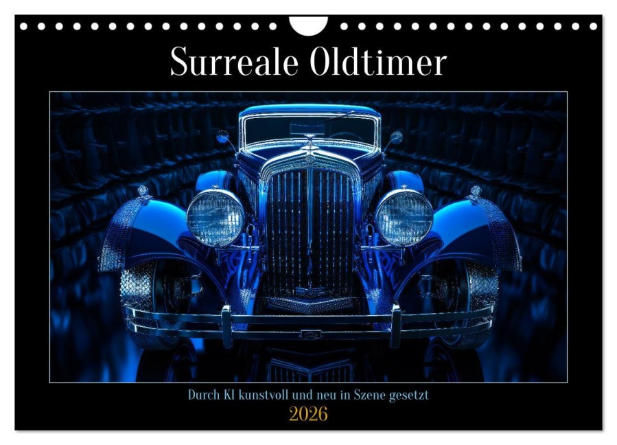 Surreale Oldtimer (Wandkalender 2026 DIN A4 quer), CALVENDO Monatskalender - Steffen Gierok-Latnaik