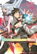 Cover-Bild zum Titel 'Der konkurrenzlose Weise - Mit der Hilfe von Gaming-Wissen zur Nummer Eins einer anderen Welt 02' von 'Shinkoshoto, Miso Sato, Kaito Shibano'