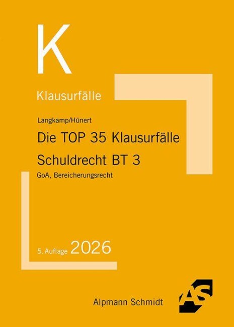 Die TOP 35 Klausurfälle Schuldrecht BT 3 - Tobias Langkamp, Matthias Hünert