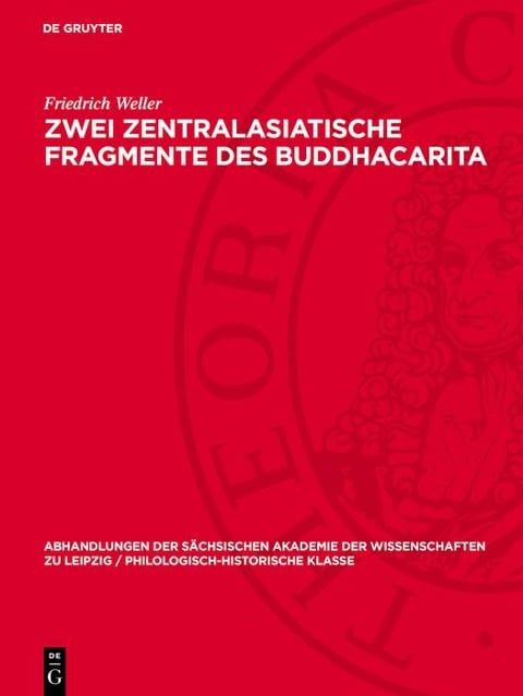 Zwei Zentralasiatische Fragmente des Buddhacarita - Friedrich Weller