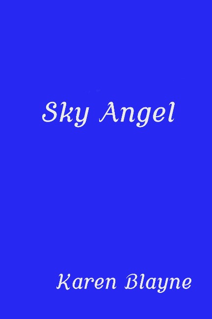 Sky Angel - Karen Blayne