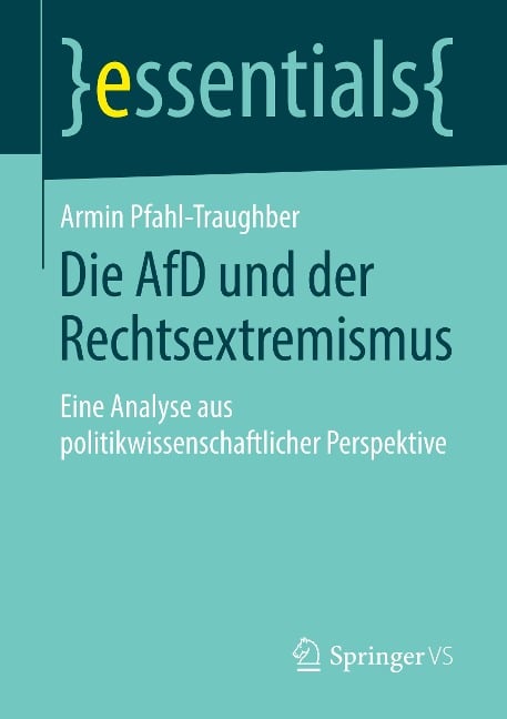 Die AfD und der Rechtsextremismus - Armin Pfahl-Traughber