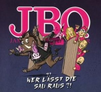 Wer Lässt Die Sau Raus?! (CD-Digipak) - J. B. O.