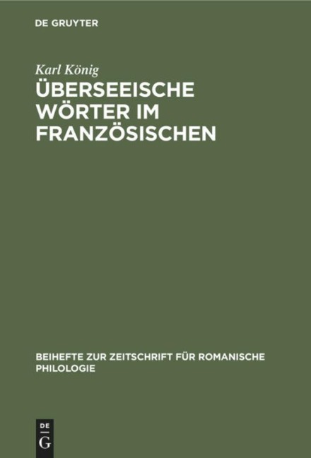 Überseeische Wörter im Französischen - Karl König