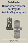 Cover-Bild zum Titel 'Historische Versuche der Physik' von 'Manfred Achilles'