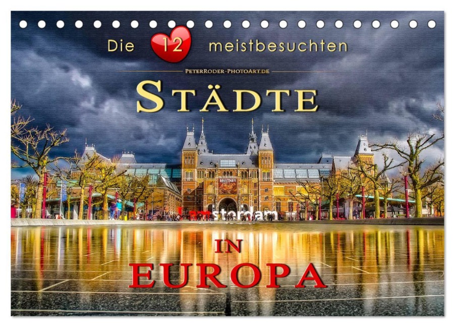 Die 12 meistbesuchten Städte in Europa (Tischkalender 2026 DIN A5 quer), CALVENDO Monatskalender - Peter Roder