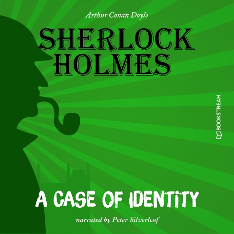 A Case of Identity - Arthur Conan Doyle