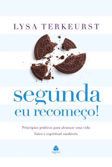 Segunda eu recomeço - Lysa Terkeurst