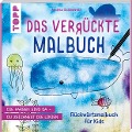 Cover-Bild zum Titel 'Das verrückte Malbuch' von 'Andrea Schlemmer'