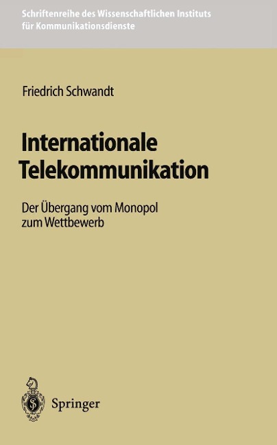 Internationale Telekommunikation - Friedrich Schwandt