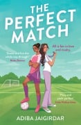 Cover-Bild zum Titel 'The Perfect Match' von 'Adiba Jaigirdar'