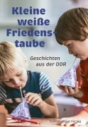 Cover-Bild zum Titel 'Kleine weiße Friedenstaube' von ''
