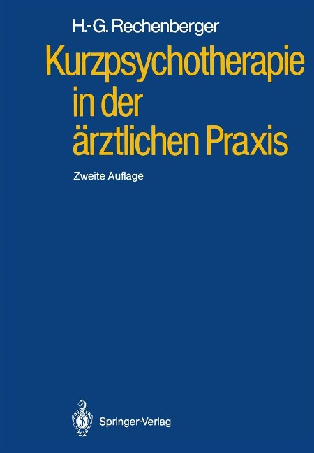 Kurzpsychotherapie in der ärztlichen Praxis - Heinz-Günter Rechenberger