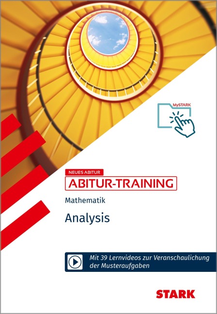 STARK Mathematik - Abitur-Training - Analysis. - Raimund Ordowski, Arnold Zitterbart