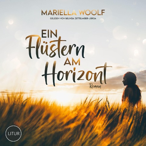 Ein Flüstern am Horizont - Mariella Woolf