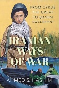 Cover-Bild zum Titel 'Iranian Ways of War' von 'Ahmed S. Hashim'