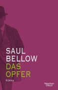 Cover-Bild zum Titel 'Das Opfer' von 'Saul Bellow'