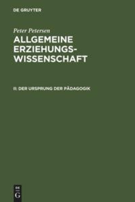 Der Ursprung der Pädagogik - Peter Petersen