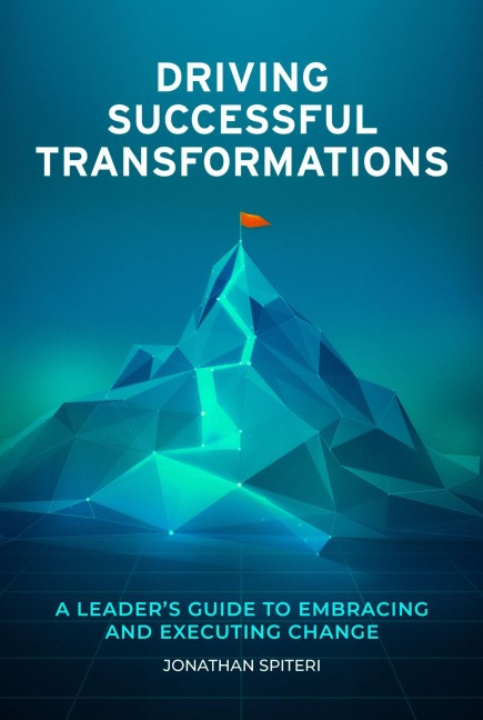 Driving Successful Transformations - Jonathan Spiteri