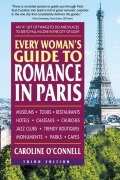 Cover-Bild zum Titel 'Every Woman's Guide to Romance in Paris' von 'Caroline O'Connell'