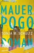 Cover-Bild zum Titel 'Mauerpogo' von 'Sonja M. Schultz'